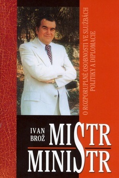 Mistr ministr (Ivan Brož)