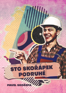 Sto skořápek podruhé (Pavel Skořepa)