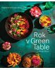 Rok v  Green Table s Miluší Makó - Vegetariánské sezonní recepty (Miluše Makó)