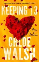 Keeping 13 (Chloe Walsh)