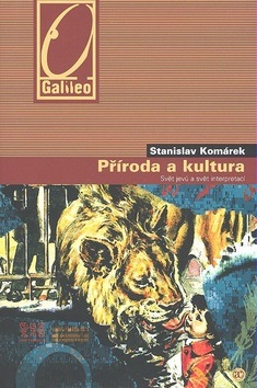 Příroda a kultura (Stanislav Komárek)