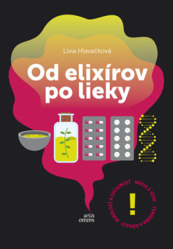 Od elixírov po lieky (Lívia Hlavačková)