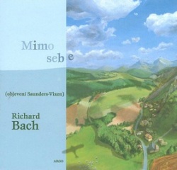 Mimo sebe (objevení Saunders-Vixen) (Richard Bach)