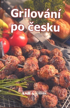 Grilování po česku (Jitka Höflerová)