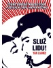 Služ lidu! (Yan Lianke)