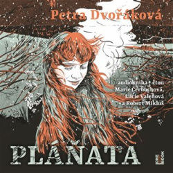 Pláňata (audiokniha) (Petra Dvořáková)