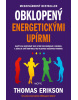 Obklopený energetickými upírmi (Thomas Erikson)