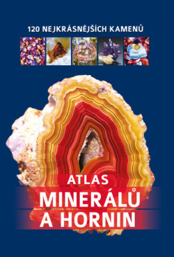 Atlas minerálů a hornin (Irena V. Žaba; Bogdan Heinz)