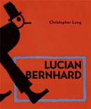 Lucian Bernhard (Christopher Long)