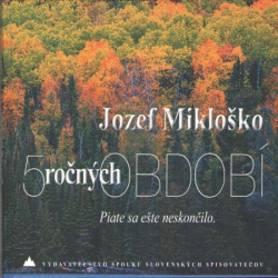 5  ročných období (Jozef Mikloško)