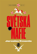 Světská mafie (Jaroslav Kmenta)