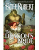 The Dragon´s Bride (Katee Robert)