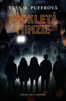 Prokletá Mimzie (Tess M. Puffrová)