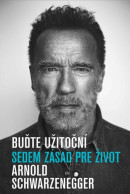 Buďte užitoční (Arnold Schwarzenegger)