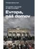 Evropa, náš domov (Timothy Garton Ash)