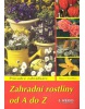 Zahradní rostliny od A do Z (Klaas T. Noordhuis)