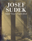 Saint Vitus´s Cathedral (Josef Sudek)