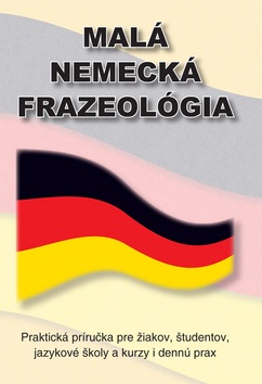 Malá nemecká frazeológia (Anton Košťál)