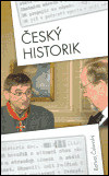 Český historik (Bořivoj Čelovský)