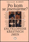 Encyklopedie křestních jmen (Václav Rameš)