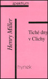 Tiché dny v Clichy (Henry Miller)