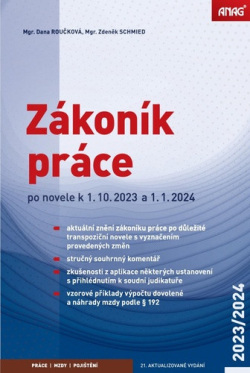Zákoník práce 2023/2024 (sešitové vydání) (Dana Roučková; Zdeněk Schmied)