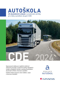 45 zkušebních otázek z praktické údržby pro žáky autoškol skupin CDE 2024 (Asociace autoškol ČR)