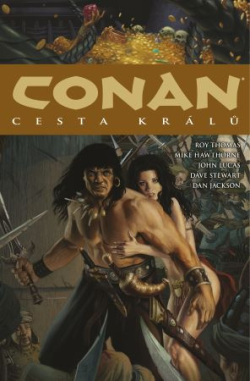 Conan 11: Cesta králů (Robert E. Howard, Roy Thomas)