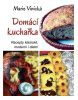 Domácí kuchařka - Recepty klasické, moderní i dietní (Marie Vinická)