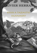 Ryan a tajemství salamandry (Olivier Herran)