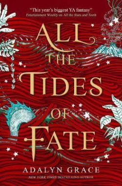 All the Tides of Fate (Adalyn Grace)