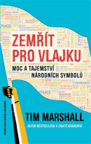 Zemřít pro vlajku (Tim Marshall)