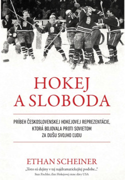 Hokej a sloboda (Ethan Scheiner)