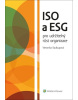 ISO a ESG pro udržitelný růst organizace (Jiřina Bednářová)
