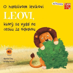 O hanblivom levíkovi Leovi, ktorý sa vydal na cestu za odvahou (Gemma Cary, Krishna Kumar)