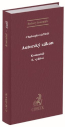 Autorský zákon. Komentář (6. vydání) (Helena Chaloupková, Petr Holý)