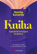 Kniha - najväčší vynález ľudstva (Martin Kasarda)