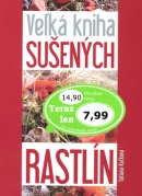 Veľká kniha sušených rastlín (Tatiana Kuťková)