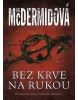 Bez krve na rukou (Val McDermidová)