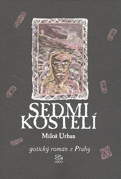 Sedmikostelí (Miloš Urban)