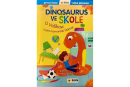 Dinosaurus ve škole - O Vašíkovi a jeho kamarádu Danovi (neuveden)