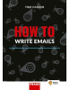 How to Write Emails (Tom Czaban)