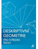 Deskriptivní geometrie pro střední školy (Eva Pomykalová)