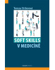 Soft skills v medicíně (Tereza Etllerová)