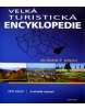 Velká turistická encyklopedie (Vladimír Soukup; Petr David)