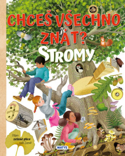 Chceš všechno znát? Stromy (Ilaria Barsotti)