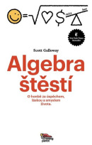 Algebra Štěstí (Scott Galloway)
