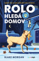 Rolo hledá domov (Morgan Blake)