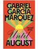 Until August (Gabriel García Márquez)