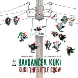 Havranček Kuki / Kuki the little crow (Melike Günyüz, Reza Hemmatirad)